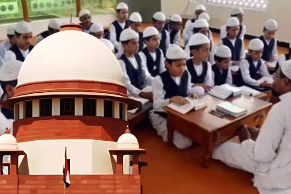 Supreme Court’s Judgment on Madrassa Education: Upholding Rule of Law and Constitutional Values