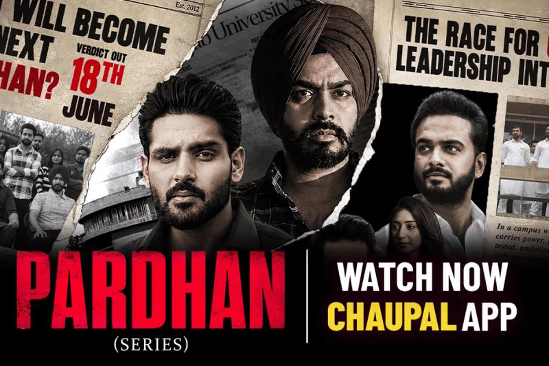 ਪ੍ਰਧਾਨ ਵੈੱਬ ਸੀਰੀਜ਼: ਚੌਪਾਲ ਓ.ਟੀ.ਟੀ. ’ਤੇ ਸਟੂਡੈਂਟ ਪਾਲੀਟਿਕਸ ਨੂੰ ਬਿਆਨ ਕਰਦੀ ਨਵੀਂ ਵੈੱਬ ਸੀਰੀਜ਼ ‘ਪ੍ਰਧਾਨ’ ਰਿਲੀਜ਼